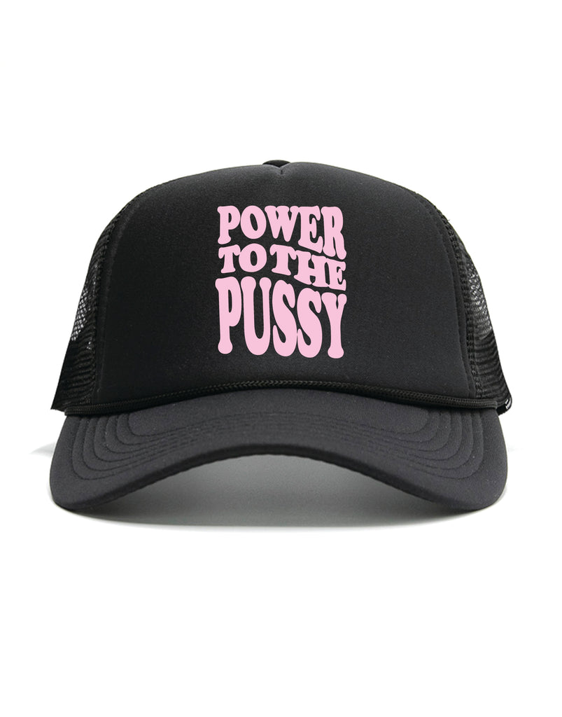 Power to the Pussy Trucker Hat