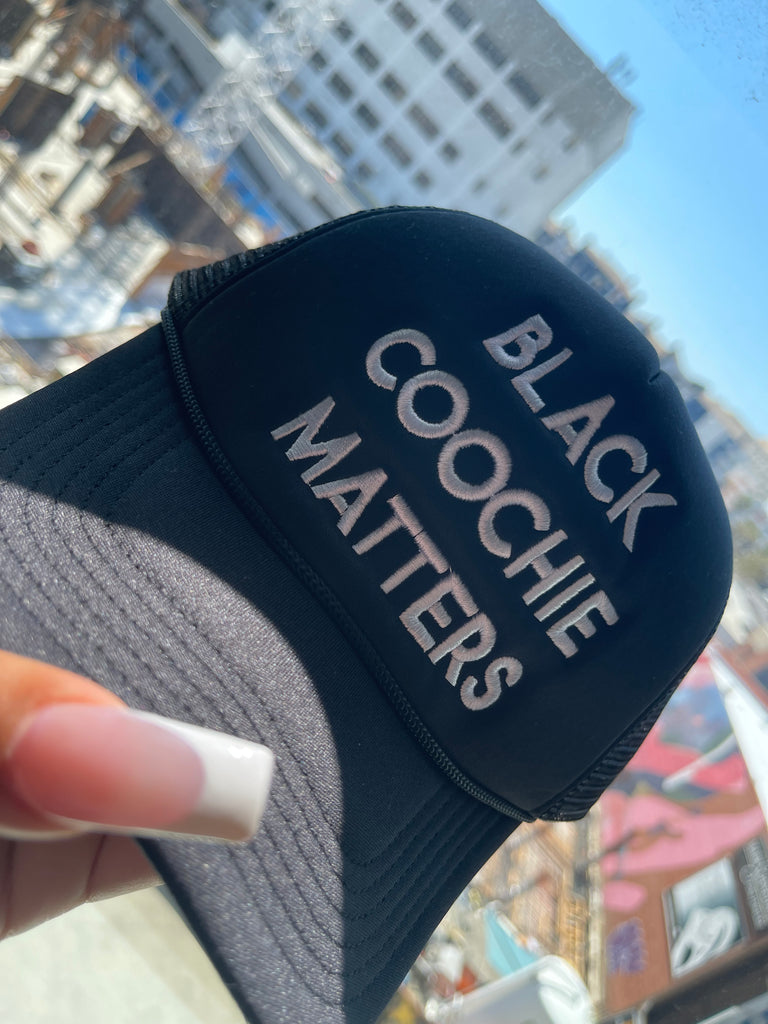 Black Coochie Matters Trucker Hat