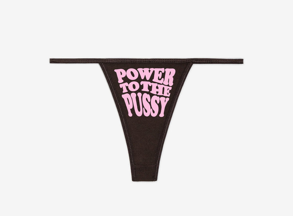 Brown Power to the P**** Thong